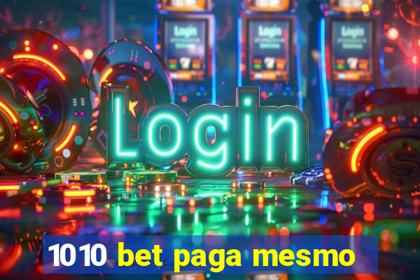 1010 bet paga mesmo